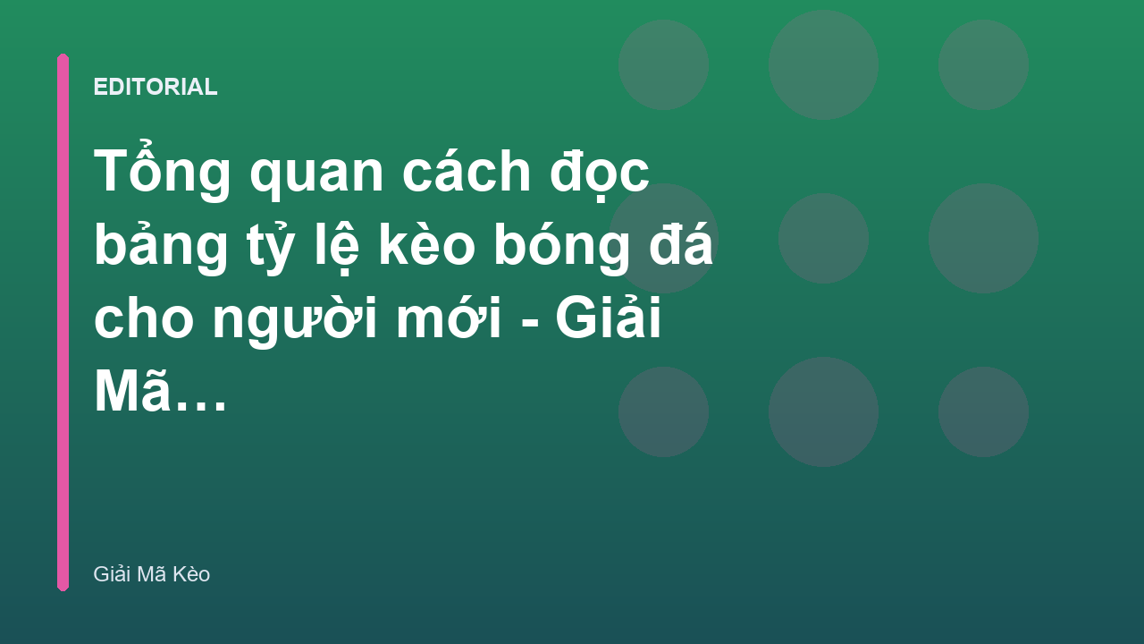 Hướng dẫn đọc bảng tỷ lệ kèo bóng đá