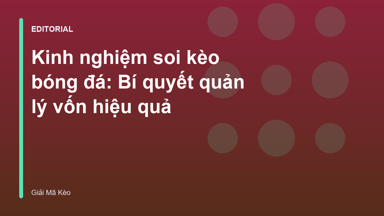 Biểu đồ quản lý vốn trong cá cược bóng đá