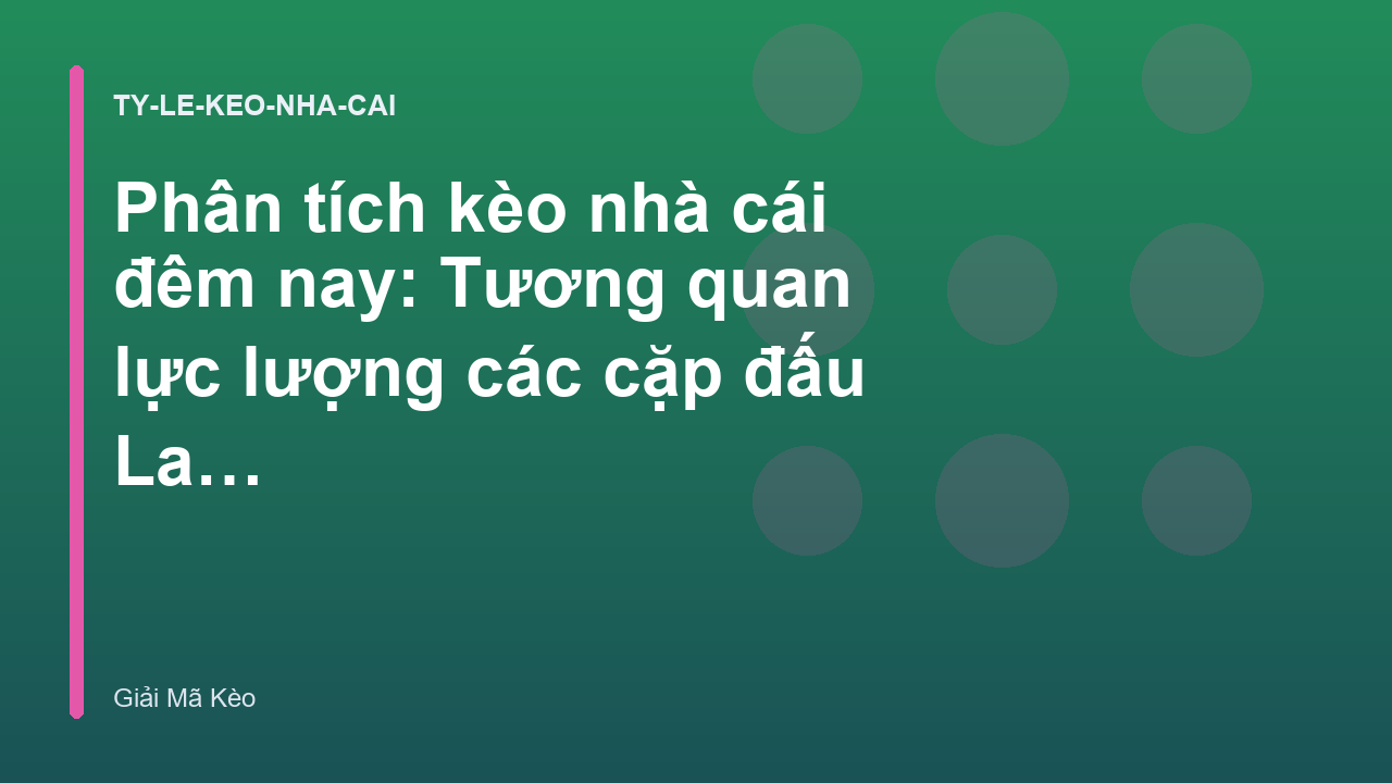 Read more about the article Phân tích kèo nhà cái đêm nay: Tương quan lực lượng các cặp đấu La Liga – Giải Mã Kèo